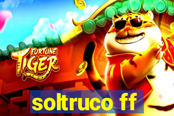 soltruco ff